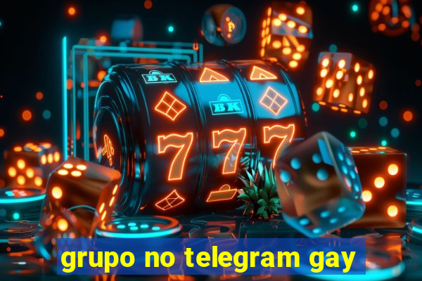 grupo no telegram gay